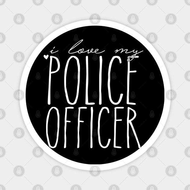 Police Wife - I Love My Police Officer Magnet by bluelinemotivation